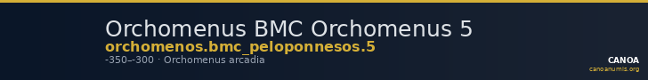 Orchomenus BMC Orchomenus 5 — CANOA
