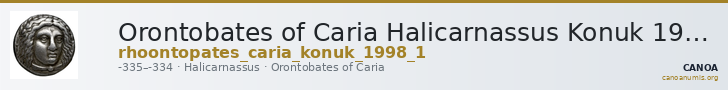 Orontobates of Caria Halicarnassus Konuk 1998 1 — CANOA
