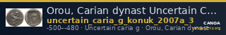 Orou, Carian dynast Uncertain Carian mint G Konuk 2007a Type 3 — CANOA