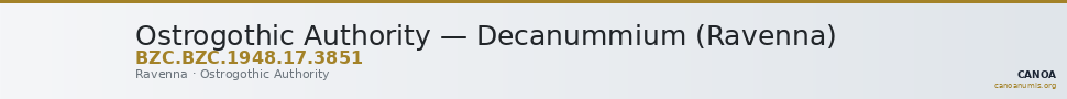 Ostrogothic Authority — Decanummium (Ravenna) — CANOA