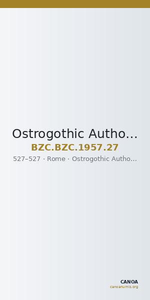 Ostrogothic Authority — Solidus (Rome, 527) — CANOA