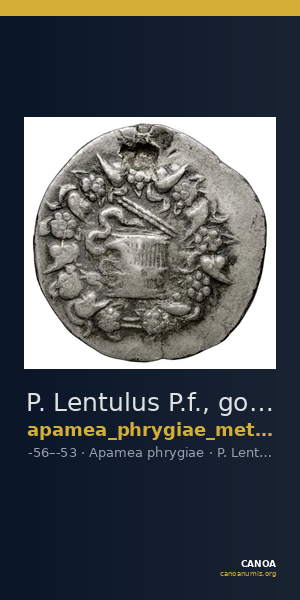 P. Lentulus P.f., governor of Cilicia Apamea in Phrygia Metcalf 2017 III — CANOA