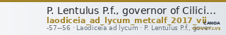 P. Lentulus P.f., governor of Cilicia Laodiceia ad Lycum Metcalf 2017 VII — CANOA