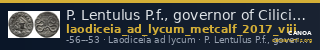 P. Lentulus P.f., governor of Cilicia Laodiceia ad Lycum Metcalf 2017 VIII — CANOA