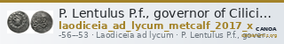 P. Lentulus P.f., governor of Cilicia Laodiceia ad Lycum Metcalf 2017 X — CANOA