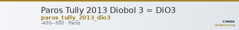 Paros Tully 2013 Diobol 3 = DiO3 — CANOA