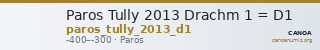 Paros Tully 2013 Drachm 1 = D1 — CANOA