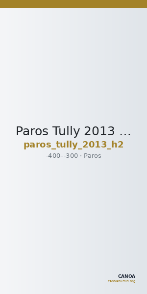 Paros Tully 2013 Hemidrachm 2 = H2 — CANOA