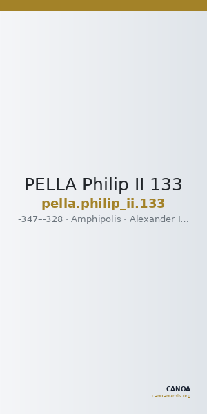 PELLA Philip II 133 — CANOA