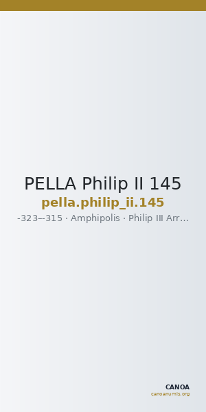 PELLA Philip II 145 — CANOA