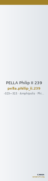 PELLA Philip II 239 — CANOA