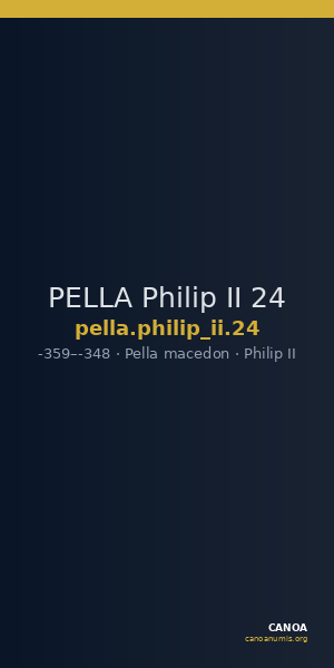 PELLA Philip II 24 — CANOA