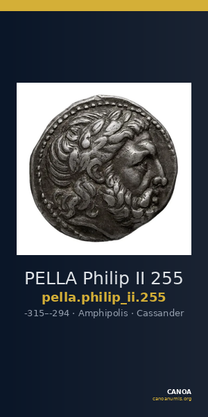 PELLA Philip II 255 — CANOA