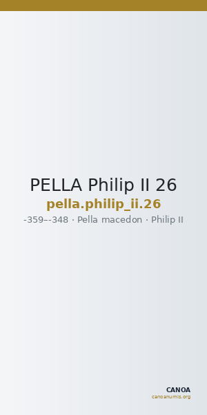 PELLA Philip II 26 — CANOA