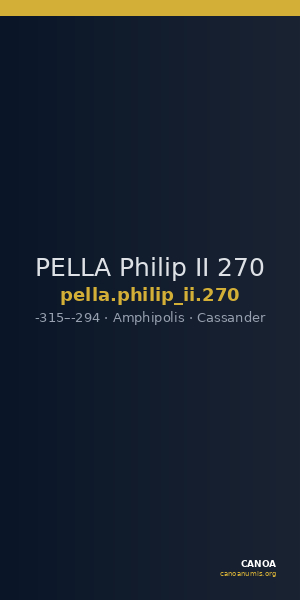 PELLA Philip II 270 — CANOA