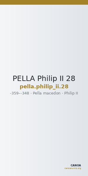 PELLA Philip II 28 — CANOA
