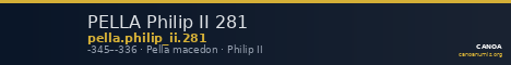PELLA Philip II 281 — CANOA