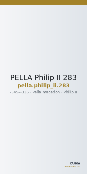 PELLA Philip II 283 — CANOA