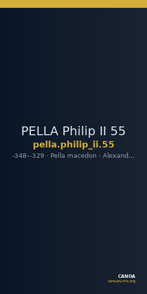 PELLA Philip II 55 — CANOA