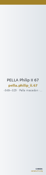 PELLA Philip II 67 — CANOA