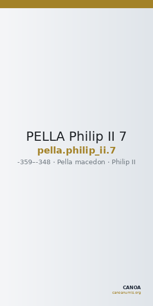 PELLA Philip II 7 — CANOA