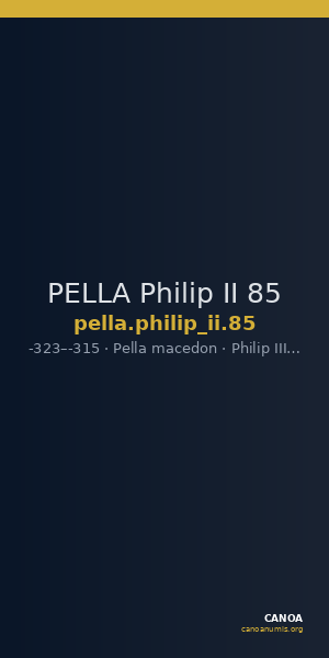 PELLA Philip II 85 — CANOA