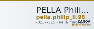 PELLA Philip II 98 — CANOA