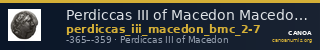 Perdiccas III of Macedon Macedon BMC Perdiccas III 2-7 — CANOA