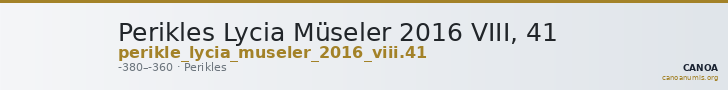 Perikles Lycia Müseler 2016 VIII, 41 — CANOA
