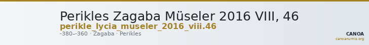 Perikles Zagaba Müseler 2016 VIII, 46 — CANOA