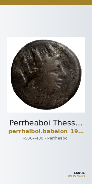 Perrheaboi Thessaly Babelon 1932 575-6 — CANOA