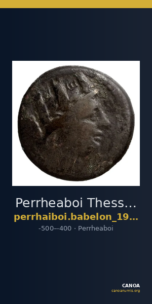 Perrheaboi Thessaly Babelon 1932 575-6 — CANOA