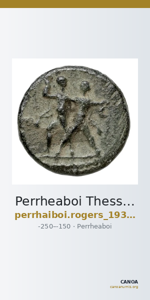 Perrheaboi Thessaly Rogers 1932 438-9 — CANOA