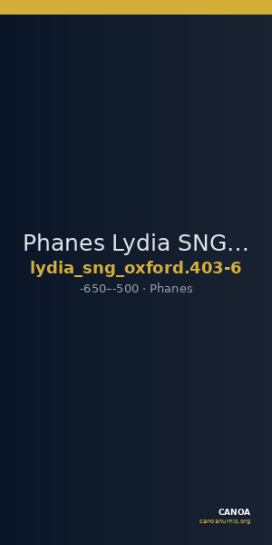 Phanes Lydia SNG Oxford 403-406 — CANOA