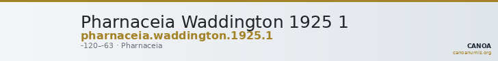 Pharnaceia Waddington 1925 1 — CANOA