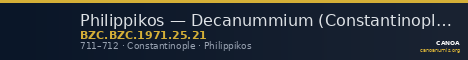 Philippikos — Decanummium (Constantinople, 711–712) — CANOA