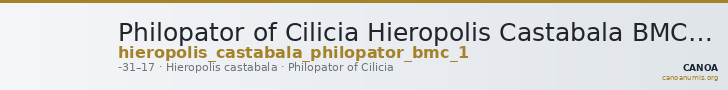 Philopator of Cilicia Hieropolis Castabala BMC Philopator 1 — CANOA