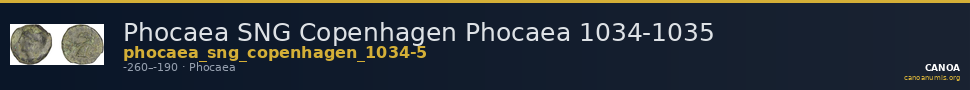 Phocaea SNG Copenhagen Phocaea 1034-1035 — CANOA