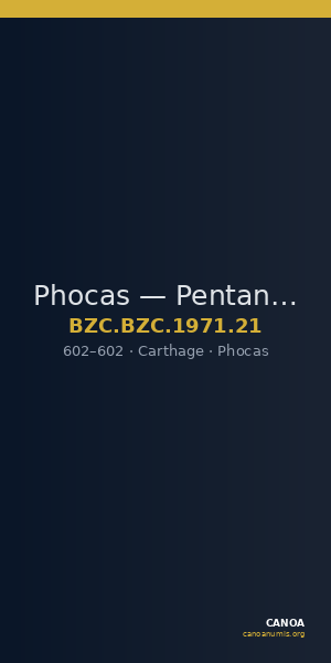 Phocas — Pentanummium (Carthage, 602) — CANOA