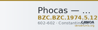 Phocas — Pentanummium (Constantinople, 602) — CANOA