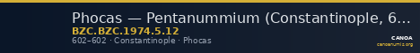 Phocas — Pentanummium (Constantinople, 602) — CANOA
