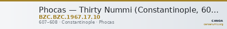 Phocas — Thirty Nummi (Constantinople, 607–608) — CANOA