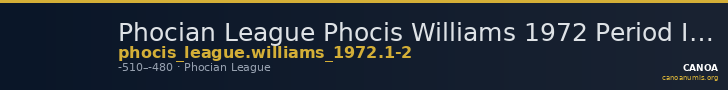 Phocian League Phocis Williams 1972 Period I, 1-2 — CANOA