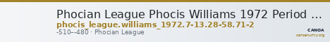 Phocian League Phocis Williams 1972 Period I, 7-13; 28-58; 71-2 — CANOA