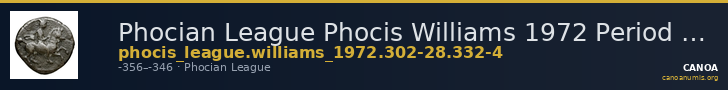 Phocian League Phocis Williams 1972 Period V, 'Branch' group, 302-28; 332-4 — CANOA