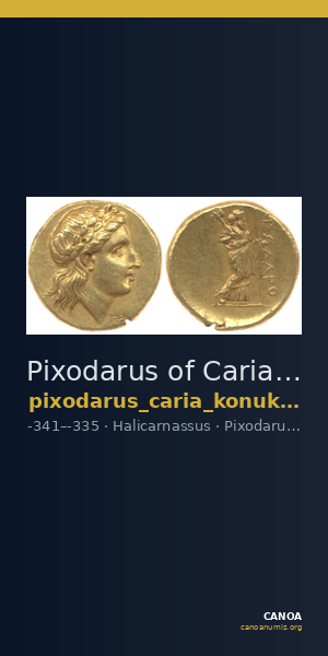 Pixodarus of Caria Halicarnassus Konuk 1998 B1 — CANOA
