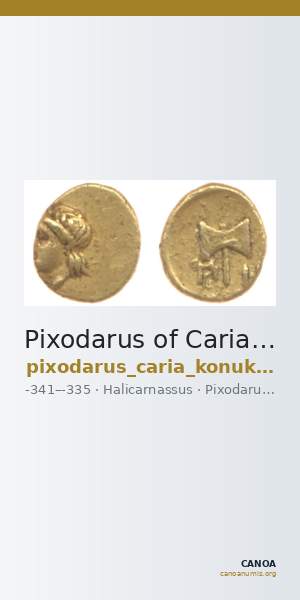 Pixodarus of Caria Halicarnassus Konuk 1998 B3 — CANOA