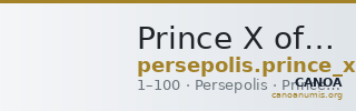 Prince X of Persis Persepolis Klose and Müseler 2008 4, 53 — CANOA