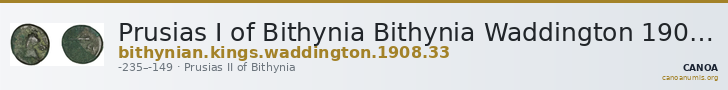 Prusias I of Bithynia Bithynia Waddington 1908 33 — CANOA