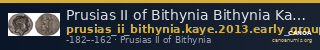 Prusias II of Bithynia Bithynia Kaye 2013 Early Group — CANOA